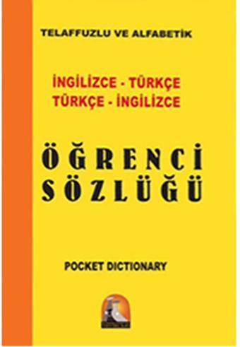 Kapadokya İngilizce - TürkçeTürkçe - İngilizce Öğrenci Sözlüğü - Mustafa Akkuş - Kapadokya Yayınları