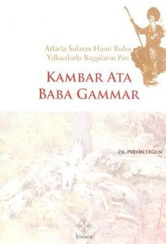 Kambar Ata Baba Gammar - Pervin Ergun - Kömen Yayınları