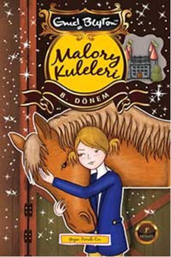 Malory Kuleleri 8. Dönem - Enid Blayton - Artemis Yayınları