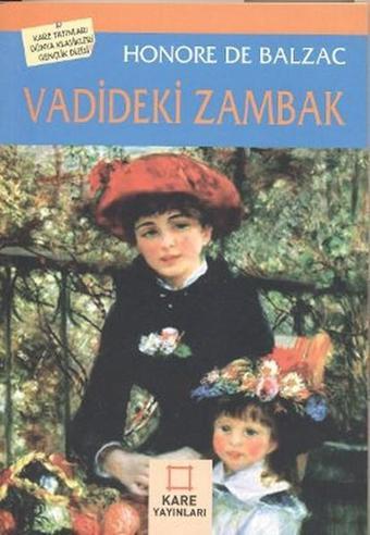 Vadideki Zambak - Honore de Balzac - Kare Yayınları