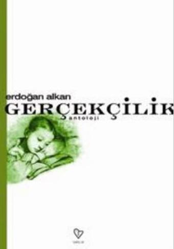 Gerçekçilik - Erdoğan Alkan - Varlık Yayınları