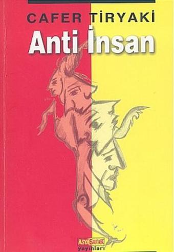 Anti İnsan - Cafer Tiryaki - Berfin Yayınları