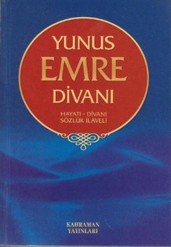 Yunus Emre Divanı - Mehmet Nuri Yardım - Kahraman Yayınları