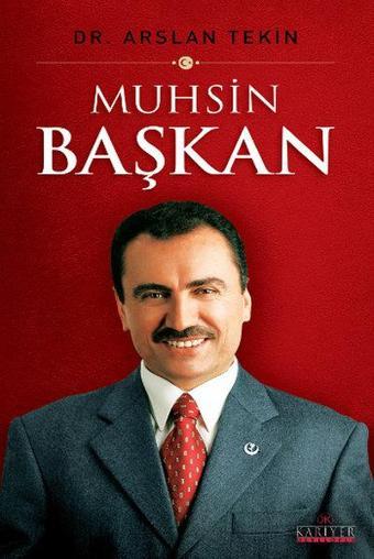 Muhsin Başkan - Arslan Tekin - Kariyer Yayınları