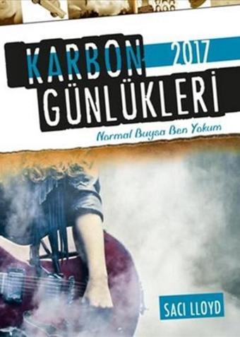 Karbon Günlükleri 2017 - Saci Lloyd - Tudem Yayınları