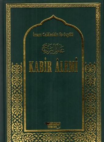 Kabir Alemi - Celaleddin Es-Suyuti - Kahraman Yayınları