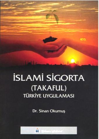 İslami Sigorta - Sinan Okumuş - Türkmen Kitabevi