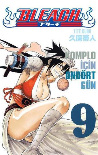 Bleach 9. Cilt - Komplo İçin Ondört Gün - Tite Kubo - Gerekli Şeyler