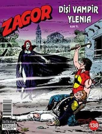 Zagor Sayı 138 - Dişi Vampir Ylenia - Jacopo Rauch - Lal