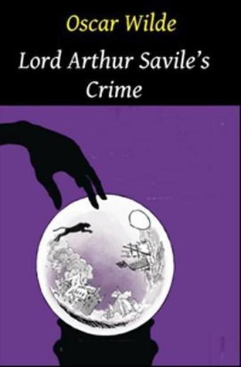 Lord Arthur Savile's Crime - Oscar Wilde - Pergamino