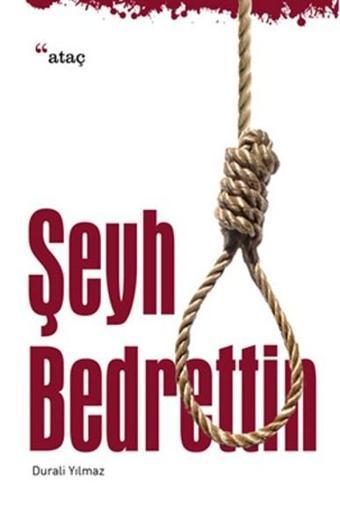 Şeyh Bedrettin - Durali Yılmaz - Ataç Yayınları