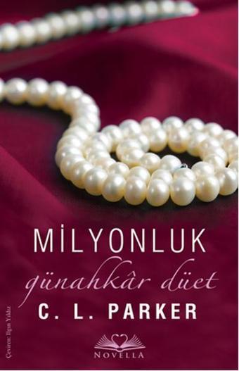 Milyonluk Günahkar Düet - C. L. Parker - Novella Yayınları