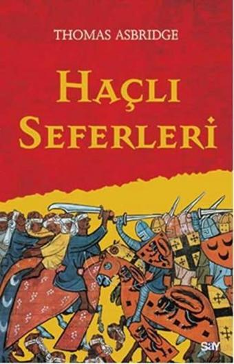 Haçlı Seferleri - Say Yayınları