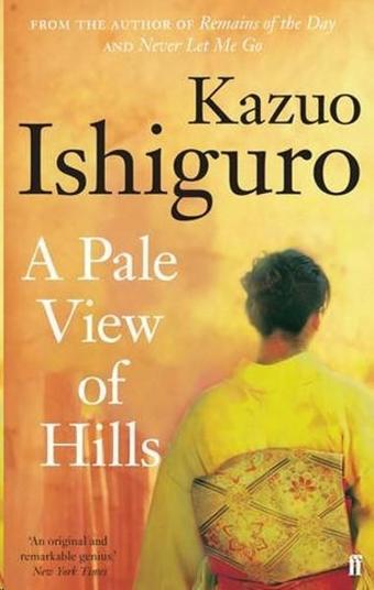 A Pale View of Hills - Kazuo Ishiguro - Faber and Faber Paperback