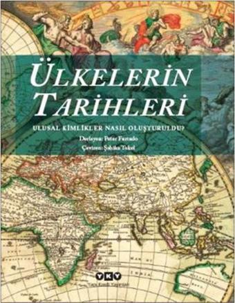 Ülkelerin Tarihleri - Peter Furtado - Yapı Kredi Yayınları