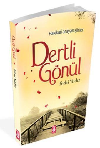 Dertli Gönül - Fethi Yıldız - Önemli Kitap