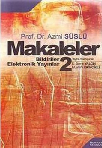Makaleler Cilt 2 - Berikan Yayınevi