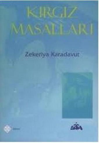 Kırgız Masalları - Zekeriya Karadavut - Kömen Yayınları