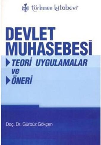 Devlet Muhasebesi - Gürbüz Gökçen - Türkmen Kitabevi