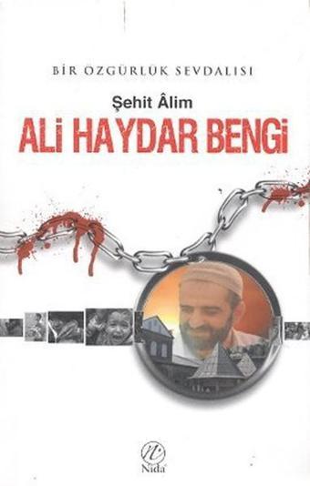 Ali Haydar Bengi - Şehit Alim - Nida Yayınları