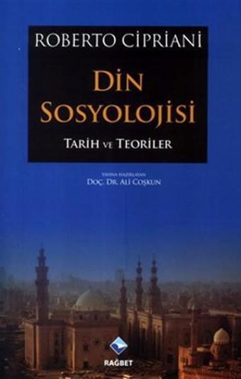 Din Sosyolojisi - Roberto Cipriani - Rağbet Yayınları