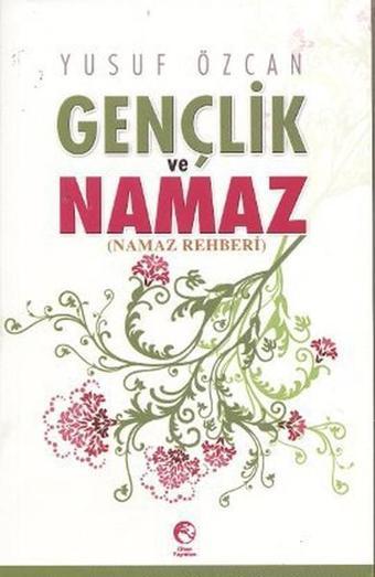 Gençlik ve Namaz - Yusuf Özcan - Cihan Yayınları