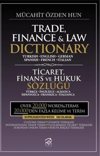 Trade Finance And Law Dictionary - Mücahit Özden Hun - Kurgu Kültür