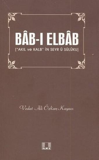 Bab-ı Elbab - Vedat Ali Özkan Kayacı - İlke Yayıncılık