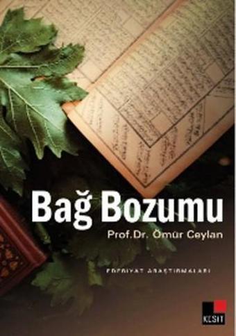 Bağ Bozumu - Ömür Ceylan - Kesit Yayınları