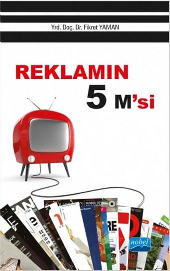 Reklamın 5 Msi - Fikret Yaman - Nobel Akademik Yayıncılık