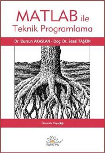 Matlab ile Teknik Programlama - Kolektif  - Papatya Bilim