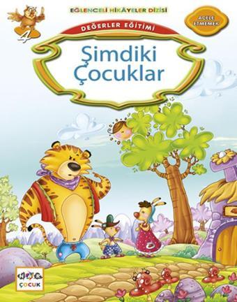 Değerler Eğitimi - Şimdiki Çocuklar - Kemal Seyyit - Nar Çocuk