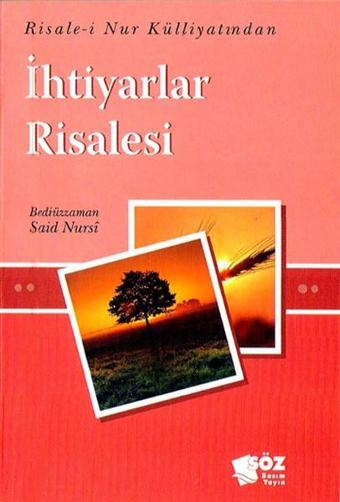 İhtiyarlar Risalesi - Bediüzzaman Said Nursi - Söz Basım Yayın