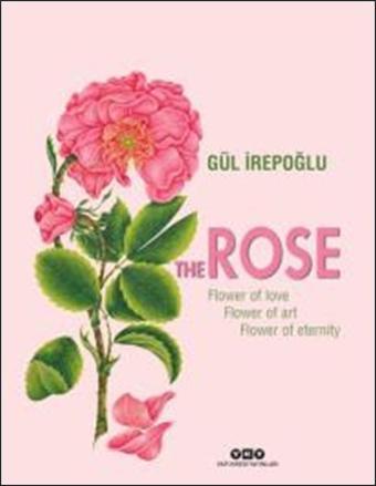 The Rose - Gül İrepoğlu - Yapı Kredi Yayınları