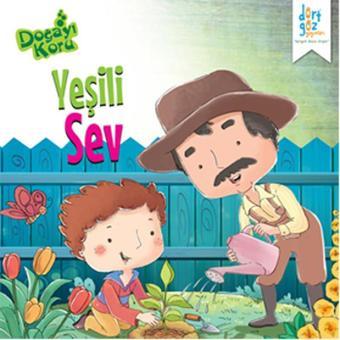 Doğayı Koru - Yeşili Sev - Harpreet Kaur - Dört Göz Yayınları