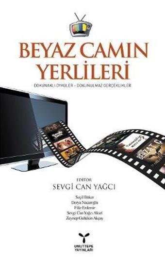 Beyaz Camın Yerlileri - Seçil Büker - Umuttepe