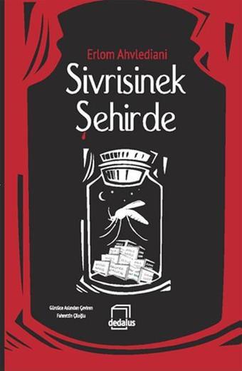 Sivrisinek Şehirde - Erlom Ahvlediani - Dedalus