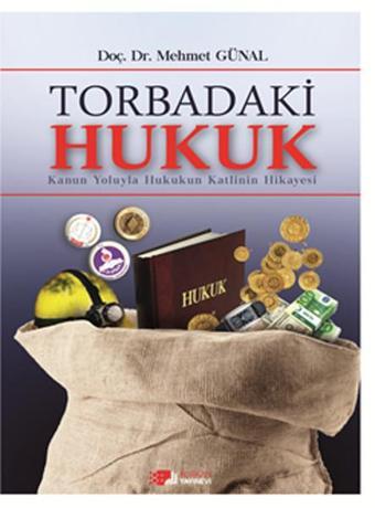 Torbadaki Hukuk - Mehmet Günal - Berikan Yayınevi