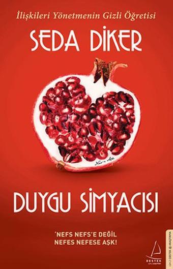 Duygu Simyacısı - Seda Diker - Destek Yayınları