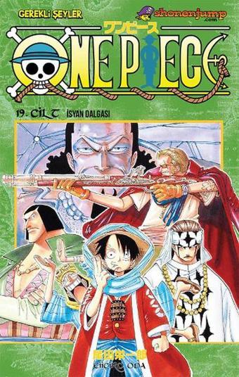 One Piece 19 - İsyan Dalgası - Eiiçiro Oda - Gerekli Şeyler