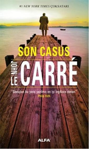 Son Casus - John Le Carre - Alfa Yayıncılık