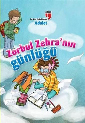 Zorbul Zehra'nın Günlüğü - Adalet - Neriman Karatekin - Edam Yayınevi