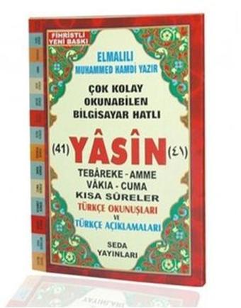 Yasin Tebareke Amme Türkçe Okunuş ve Meali - Elmalılı Muhammed Hamdi Yazır - Seda Yayınları