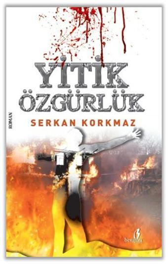 Yitik Özgürlük - Serkan Korkmaz - Bengisu Yayınları