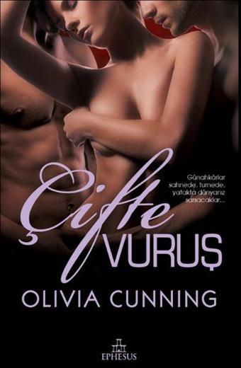 Çifte Vuruş - Olivia Cunning - Ephesus Yayınları