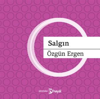 Salgın - Özgün Ergen - Hayal