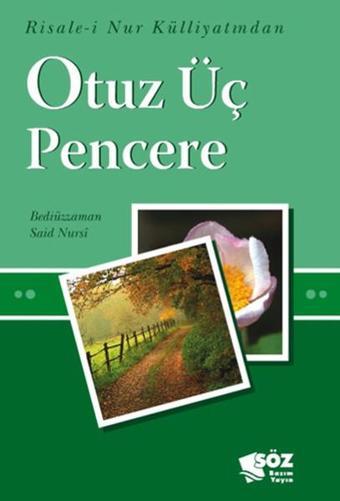 Otuz Üç Pencere - Bediüzzaman Said Nursi - Söz Basım Yayın