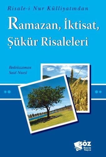 Ramazan İktisat Şükür Risaleleri - Bediüzzaman Said Nursi - Söz Basım Yayın