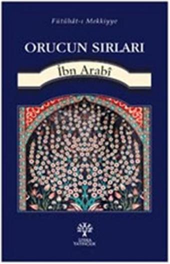 Orucun Sırları - Muhyiddin İbnü'l Arabi - Litera