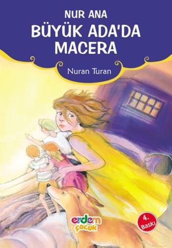 Nur Ana Büyük Ada'da Macera - Nuran Turan - Erdem Çocuk